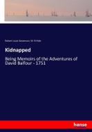 Kidnapped di Robert Louis Stevenson, W. B Hole edito da hansebooks