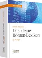 Das kleine Börsen-Lexikon di Hans E. Büschgen edito da Schäffer-Poeschel Verlag