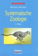 Systematische Zoologie di STORCH  VOLKER edito da Springer