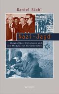 Nazi-Jagd di Daniel Stahl edito da Wallstein Verlag GmbH