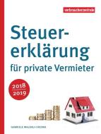 Steuererklärung für private Vermieter 2018/2019 di Gabriele Waldau-Cheema edito da Verbraucherzentrale NRW