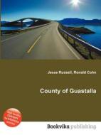 County Of Guastalla edito da Book On Demand Ltd.