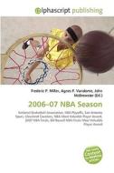 2006-07 Nba Season di #Miller,  Frederic P. Vandome,  Agnes F. Mcbrewster,  John edito da Vdm Publishing House