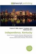 Independence, Kentucky edito da Vdm Publishing House