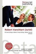 Robert Vansittart (Jurist) edito da Betascript Publishing