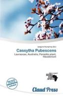 Cassytha Pubescens edito da Claud Press