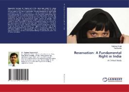 Reservation: A Fundamental Right in India di Rajdeep Singh, Raj Kumar edito da LAP LAMBERT Academic Publishing