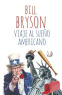 Viaje al sueño americano edito da RBA Libros