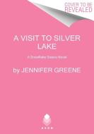Hideaway at Silver Lake: A Snowflake Sisters Novel di Jennifer Greene edito da AVON BOOKS
