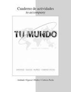 Tu Mundo: Espanol Sin Fronteras [With Cuaderno de Actividades] di Magdalena Andrade, Jeanne Egasse, Munoz edito da McGraw-Hill Humanities/Social Sciences/Langua