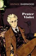 Prater Violet di Christopher Isherwood edito da Vintage Publishing