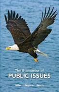 The Economics of Public Issues di Roger LeRoy Miller, Daniel K. Benjamin, Douglass C. North edito da Prentice Hall
