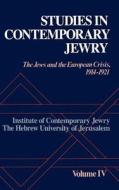 Studies in Contemporary Jewry: The Jews and the European Crisis, 1914-1921 di Institute of Contemporary Jewry edito da OXFORD UNIV PR
