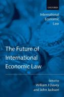 The Future of International Economic Law edito da OUP Oxford