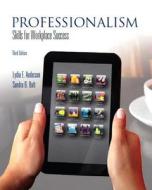 Professionalism: Skills for Workplace Success Plus New Mystudentsuccesslab 2012 Update -- Access Card Package di Lydia E. Anderson, Sandra B. Bolt edito da Prentice Hall