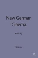 New German Cinema di Thomas Elsaesser edito da Palgrave Macmillan