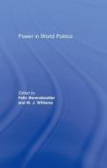 Power in World Politics edito da Taylor & Francis Ltd
