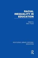 Racial Inequality In Education edito da Taylor & Francis Ltd