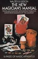 The New Magician's Manual di #Gibson,  Walter B. edito da Dover Publications Inc.