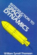 Introduction to Space Dynamics di William T. Thomson edito da Dover Publications Inc.