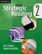 Strategic Reading Level 2 Student's Book di Jack C. Richards, Samuela Eckstut-Didier edito da Cambridge University Press