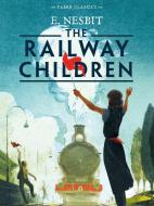 The Railway Children di E. Nesbit edito da Faber & Faber