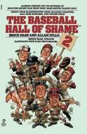 The Baseball Hall Of Shame di Bruce Nash, Allan Zullo edito da Simon & Schuster