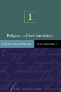 Religion and the Constitution, Volume 1 di Kent Greenawalt edito da Princeton University Press