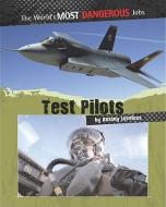 Test Pilots di Antony Loveless edito da CRABTREE PUB