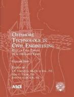 Offshore Technology in Civil Engineering edito da American Society of Civil Engineers