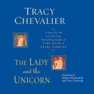 The Lady and the Unicorn di Tracy Chevalier edito da Audiogo
