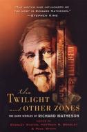 Twilight and Other Zones di Mat Bradley edito da Citadel Press