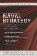The U.S. Naval Institute on NAVAL STRATEGY edito da Naval Institute Press