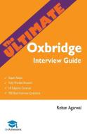 The Ultimate Oxbridge Interview Guide di Rohan Agarwal edito da Rar Medical Services
