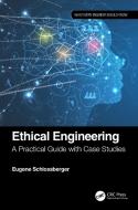 Ethical Engineering di Eugene Schlossberger edito da Taylor & Francis Ltd