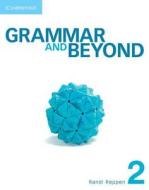 Grammar and Beyond di Randi Reppen, Lawrence J. Zwier, Harry Holden edito da Cambridge University Press