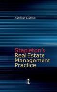 Stapleton's Real Estate Management Practice di Anthony Banfield edito da ESTATES GAZETTE