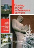 Coming of Age in Reference Services di Linda S. Katz edito da Taylor & Francis Ltd
