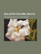 Bulletin Volume 206-212 di United States Bureau of Industry edito da Rarebooksclub.com