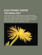 Electronic paper technology di Books Llc edito da Books LLC, Reference Series