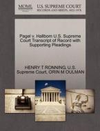 Pagel V. Hallbom U.s. Supreme Court Transcript Of Record With Supporting Pleadings di Henry T Ronning, Orin M Oulman edito da Gale Ecco, U.s. Supreme Court Records