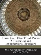 Know Your Riverfront Parks edito da Bibliogov