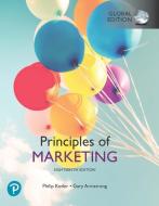Principles Of Marketing, Global Edtion di Philip T. Kotler, Gary Armstrong edito da Pearson Education Limited