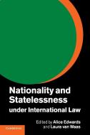 Nationality and Statelessness under International Law edito da Cambridge University Press