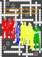 Sing With This Boy Band Crossword Puzzle Book di Aaron Joy edito da Lulu.com