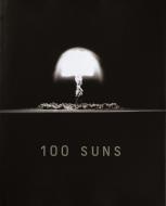 100 Suns di Michael Light edito da Knopf Publishing Group