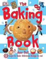 The Baking Book di Jane Bull edito da Penguin Books Ltd