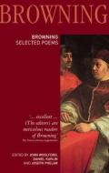 Robert Browning: Selected Poems di Daniel Karlin, John Woolford, Joe Phelan edito da Taylor & Francis Ltd