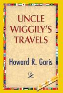 Uncle Wiggily's Travels di Howard R. Garis edito da 1st World Publishing