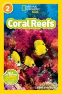 Coral Reefs di Kristin Rattini edito da NATL GEOGRAPHIC SOC